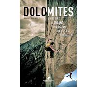 Dolomites, 150 ans d'escalade