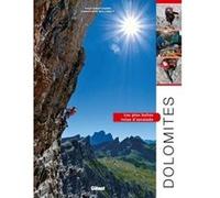Dolomites, les plus belles voies d'escalade Ralf Gantzhorn (Auteur), Christoph Willumeit (Auteur)