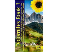 Dolomites Sunflower Walking Guide Vol 1 - North and West: 35 long and short walks with detailed maps and GPS covering North and West including Scillar/Schlern and Catinaccio/Rosengarten