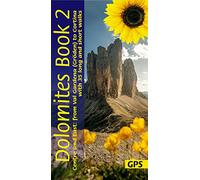 Dolomites Sunflower Walking Guide Vol 2 - Centre and East: 35 long and short walks with detailed maps and GPS from Val Gardena to Cortina