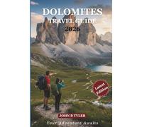 Dolomites Travel Guide 2026: Hiking Trails, Ski Resorts, Local Cuisine, Family Adventures, and Hidden Gems of the Italian Alps