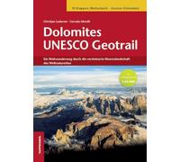 Dolomites UNESCO Geotrail: Ein Weitwanderweg durch die versteinerte Meereslandschaft des Weltnaturerbes