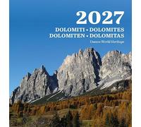 Dolomiti. Dolomites. Dolomiten. Dolomitas. Unesco world heritage. Calendario 2027