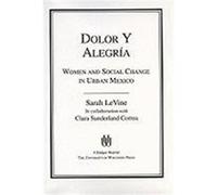 Dolor Y Alegria, Life Course Studies Series Clara Sunderland Correa, Sarah Levine (Auteur)