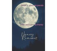 Dolor y amor en poesía / Pain and Love in Poetry