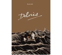 Dolorès - Bruno Loth - Boite A Bulles Pictavita - cartonné - Bande dessinée