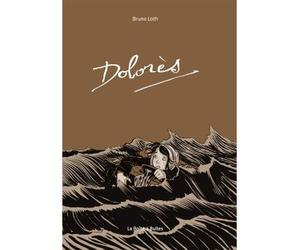 Dolorès - Bruno Loth - Boite A Bulles Pictavita - cartonné - Bande dessinée