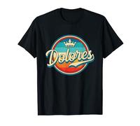 Dolores Dolores de prénom rétro humoristique T-Shirt