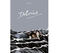 Dolorès (édition couleurs) - Bruno Loth - Boite A Bulles Pictavita - cartonné - Bande dessinée