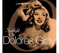 Dolores Gray – Spotlights on – Sepia
