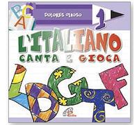 Dolores Olioso - L'Italiano canta e gioca 1 Spartito [Import]
