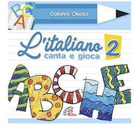 Dolores Olioso - L'italiano Canta E Gioca 2 L'abc Dell'italiano [Import]
