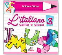 Dolores Olioso - L'italiano Canta E Gioca. 3-Spartito [Import]