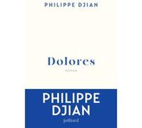 Dolores Philippe Djian (Auteur)