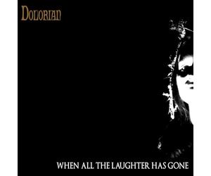 Dolorian - When All the Laughter Has Gone (Lp)