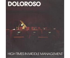 Doloroso - High Times in Middle... [Vinyl Single]