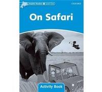 Dolphin Readers Level 1 On Safari Activity Book - Craig Wright - Oxford University Press - Livre en Anglais - Paperback Collectif (Auteur)