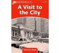 Dolphin Readers Level 2 A Visit to the City Activity Book - Craig Wright - Oxford University Press - Livre en Anglais - Paperback Collectif (Auteur)