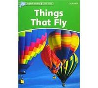 Dolphin Readers Level 3 Things That Fly - Richard Northcott - Oxford University Press - Livre en Anglais - Paperback Collectif (Auteur)
