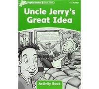 Dolphin Readers Level 3 Uncle Jerrys Great Idea Activity Book - Craig Wright - Oxford University Press - Livre en Anglais - Paperback Craig WrightCraig Wright (Auteur)