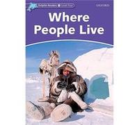 Dolphin Readers Level 4 Where People Live - Richard Northcott - Oxford University Press - Livre en Anglais - Paperback Collectif (Auteur)