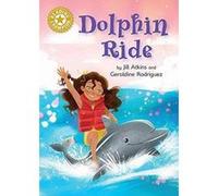 Dolphin Ride: Independent Reading Gold 9 (Reading Champion) - [Version Originale] Inconnu (Auteur)