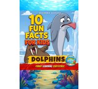 Dolphins: 10 Fun Facts for Kids - Funny Learning Cartoons!