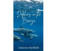 Dolphins In The Breeze