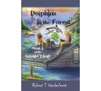Dolphins In The Forest