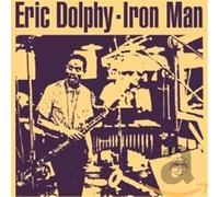 Dolphy, Eric - Iron Man [Import]