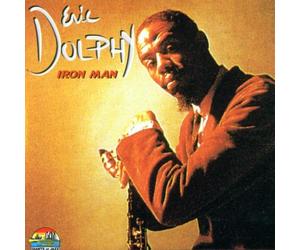Dolphy,Eric - Iron Man [Import]