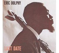 Dolphy, Eric - Last Date