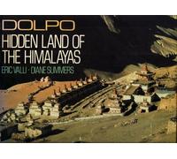 Dolpo: Hidden Land of the Himalayas