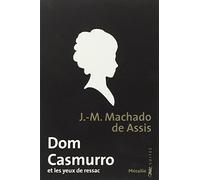 Dom Casmurro et les yeux de ressac