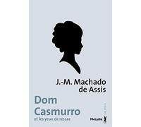 Dom Casmurro et les yeux de ressac