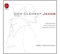 Dom Clément Jacob – Œuvres pour piano – Import – Calliope