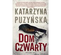 Dom czwarty: Cykl Lipowo. Tom 7