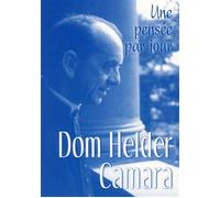 Dom helder camara : une pensee par jour - Helder Camara - Mediaspaul - broché - Guide