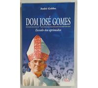 Dom Jose Gomes - Peregrino dos Campos - (estado de Novo)