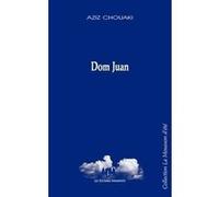 Dom Juan Aziz Chouaki (Auteur)