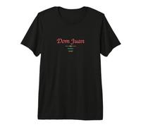 Dom Juan de Molière T-Shirt Haut de Gamme