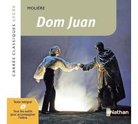 Dom Juan - Molière - Edition pédagogique Lycée - Carrés classiques Nathan