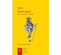 Dom Juan, ou le Festin de Pierre Molière (Auteur), Charles Mazouer (Editeur du volume)
