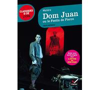 Dom Juan Ou Le Festin De Pierre - Suivi D'une Anthologie Sur Le Mythe De Don Juan