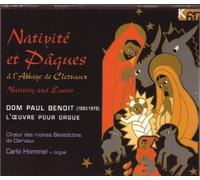Dom Paul Benoit - L'Oeuvre pour orgue - Nativité & Pâques