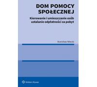 Dom pomocy spo³eczecznej Referral, placement and payment Stanis³aw Nitecki (Buch auf Polnisch)