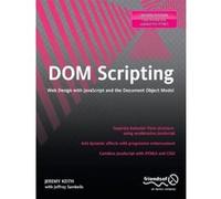 DOM Scripting: Web Design With Javascript and the Document Object Model - [Livre en VO] Jeremy Keith (Auteur)