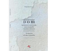 Dom. Sprejema in povezuje, zato so gradili narodne domove-La nascita di una comunità. Ediz. bilingue
