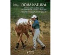 Doma natural/ Natural Taming, Caballos/ Horses Elisabeth De Corbignny (Auteur)