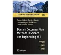 Domain Decomposition Methods In Science And Engineering Xxii